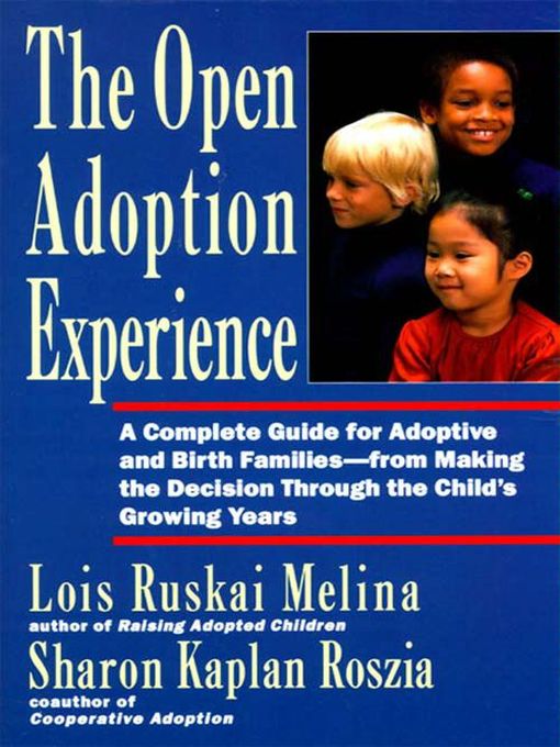 Title details for Open Adoption Experience by Lois Ruskai Melina - Available